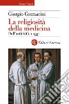 La religiosità della medicina: Dall'antichità a oggi. E-book. Formato EPUB ebook