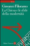 La Chiesa e le sfide della modernità. E-book. Formato EPUB ebook