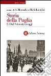 Storia della Puglia. 2. Dal Seicento a oggi. E-book. Formato EPUB ebook