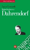 Introduzione a Dahrendorf. E-book. Formato EPUB ebook di Laura Leonardi
