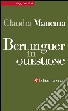 Berlinguer in questione. E-book. Formato EPUB ebook