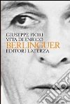 Vita di Enrico Berlinguer. E-book. Formato EPUB ebook di Giuseppe Fiori