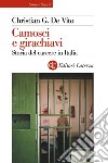 Camosci e girachiavi: Storia del carcere in Italia. E-book. Formato EPUB ebook di Christian G. De Vito