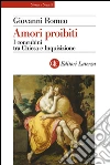 Amori proibiti. I concubini tra Chiesa e Inquisizione. E-book. Formato EPUB ebook di Giovanni Romeo