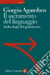 Il sacramento del linguaggio: Archeologia del giuramento. E-book. Formato EPUB ebook
