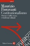 Costituzionalismo: Percorsi della storia e tendenze attuali. E-book. Formato EPUB ebook