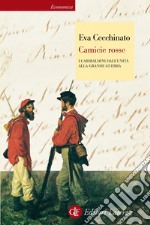 Camicie rosse: I garibaldini dall'Unità alla Grande Guerra. E-book. Formato EPUB ebook