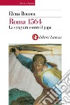 Roma 1564: La congiura contro il papa. E-book. Formato EPUB ebook