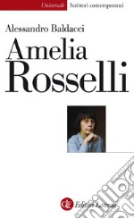 Amelia Rosselli: Una disarmonia perfetta. E-book. Formato EPUB