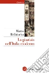 La giustizia nell'Italia moderna: XVI-XVIII secolo. E-book. Formato EPUB ebook di Marco Bellabarba