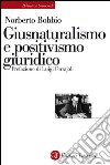 Giusnaturalismo e positivismo giuridico. E-book. Formato EPUB ebook