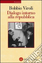 Dialogo intorno alla repubblica. E-book. Formato EPUB ebook