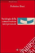 Sociologia della comunicazione interpersonale. E-book. Formato EPUB ebook