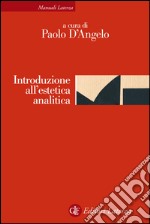 Introduzione all'estetica analitica. E-book. Formato EPUB ebook