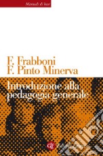 Introduzione alla pedagogia generale. E-book. Formato EPUB ebook