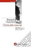 L'Italia dei consumi: Dalla Belle Époque al nuovo millennio. E-book. Formato EPUB ebook di Emanuela Scarpellini