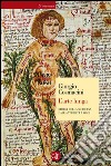 L'arte lunga: Storia della medicina dall'antichità a oggi. E-book. Formato EPUB ebook