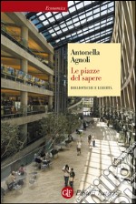 Le piazze del sapere: Biblioteche e libertà. E-book. Formato EPUB ebook