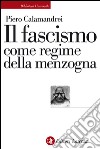 Il fascismo come regime della menzogna. E-book. Formato EPUB ebook