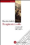 Risorgimento in esilio: L'internazionale liberale e l'età delle rivoluzioni. E-book. Formato EPUB ebook