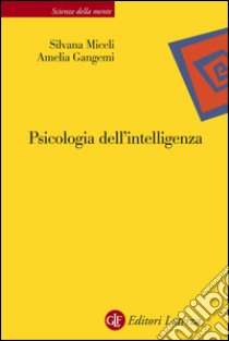 Psicologia dell'intelligenza. E-book. Formato EPUB ebook di Amelia Gangemi