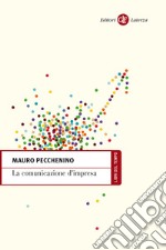 La comunicazione d'impresa. E-book. Formato EPUB ebook