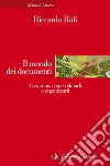 Il mondo dei documenti. Cosa sono, come valutarli e organizzarli. E-book. Formato EPUB ebook di Riccardo Ridi