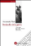 Sentinelle della patria: Il fascismo al confine orientale 1918-1941. E-book. Formato EPUB ebook