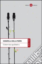 L'intervista qualitativa. E-book. Formato EPUB ebook