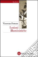 Lezioni illuministiche. E-book. Formato EPUB ebook