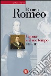 Cavour e il suo tempo. vol. 3. 1854-1861. E-book. Formato EPUB ebook di Rosario Romeo