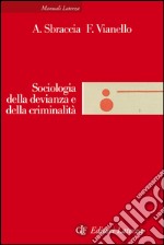 Sociologia della devianza e della criminalità. E-book. Formato EPUB ebook