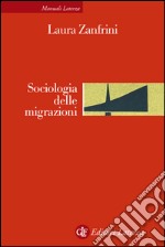 Sociologia delle migrazioni. E-book. Formato EPUB ebook