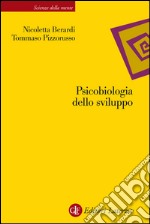 Psicobiologia dello sviluppo: Una introduzione. E-book. Formato EPUB ebook