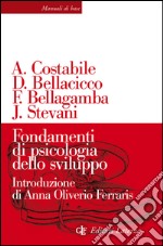 Fondamenti di psicologia dello sviluppo. E-book. Formato EPUB ebook