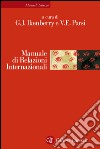 Manuale di Relazioni Internazionali: Dal sistema bipolare all'età globale. E-book. Formato EPUB ebook