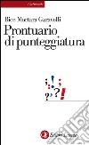 Prontuario di punteggiatura. E-book. Formato EPUB ebook