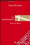 La comunicazione. Maestri e paradigmi. E-book. Formato EPUB ebook di Mario Ricciardi