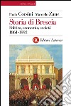 Storia di Brescia: Politica, economia, società 1861-1992. E-book. Formato EPUB ebook