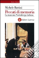 Peccati di memoria: La mancata Norimberga italiana. E-book. Formato EPUB ebook