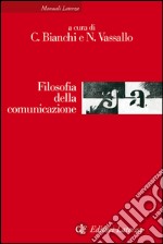 Filosofia della comunicazione. E-book. Formato EPUB ebook