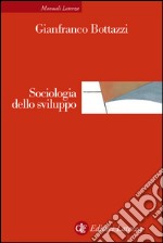 Sociologia dello sviluppo. E-book. Formato EPUB