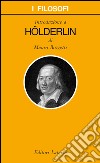 Introduzione a Hölderlin. E-book. Formato EPUB ebook