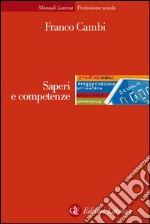 Saperi e competenze. E-book. Formato EPUB ebook