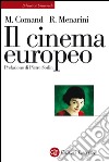 Il cinema europeo. E-book. Formato EPUB ebook di Mariapia Comand