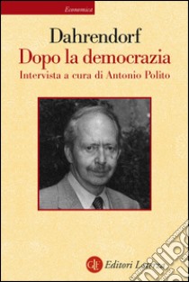 Dopo la democrazia. E-book. Formato EPUB ebook di Ralf Dahrendorf