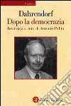 Dopo la democrazia. E-book. Formato EPUB ebook