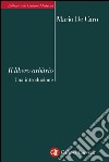 Il libero arbitrio: Una introduzione. E-book. Formato EPUB ebook di Mario De Caro