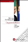 Un paese in bilico: L'Italia degli ultimi trent'anni. E-book. Formato EPUB ebook di Alberto De Bernardi