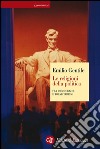 Le religioni della politica: Fra democrazie e totalitarismi. E-book. Formato EPUB ebook
